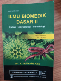 Image of Ilmu Biomedik Dasar II : Biologi MIkrobiologi Parasitilogi