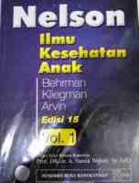 Image of Ilmu Kesehatan Anak Nelson Edisi 15 Volume 1