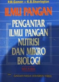 Image of Ilmu Pangan Pengantar Ilmu Pangan Nutrisi Dan Mikro Biologi