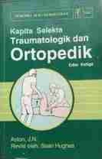 Image of Kapita Selekta Traumatologik dan Ortopedik