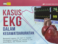 Image of Kasus EKG dalam Kegawatdarutan = ECG Cases for EMS
