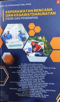 Image of Keperawatan Bencana Dan Kegawatdaruratan (Teori dan Penerapan)