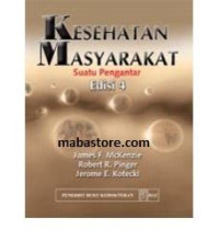 Image of Kesehatan Masyarakat: suatu pengantar edisi 4