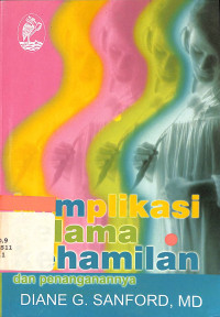 Image of Komplikasi Selama Kehamilan dan Penanganannya