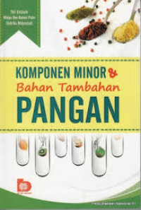 Image of Komponen Minor dan Bahan Tambahan Pangan