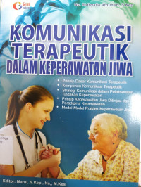 Image of Konumikasi Terapeutik Dalam Keperawatan Jiwa