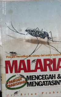 Image of Malaria : Mencegah & Mengatasinya