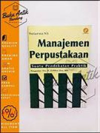 Image of Manajemen Perpustakaan (Suatu Pendekatan Praktik)