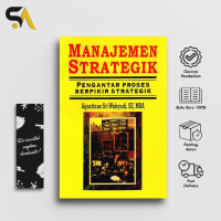 Image of Manajemen Strategik (Pengantar Proses Berpikir Strategik)