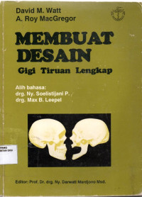 Image of Membuat desain gigi tiruan lengkap = Designing complete dentures
