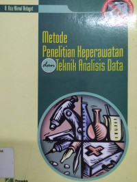 Image of Metode penelitian keperawatan dan teknik analisis data