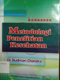 Image of Metodologi penelitian kesehatan
