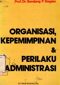 Image of Organisasi Kepemimpinan dan Perilaku Administrasi