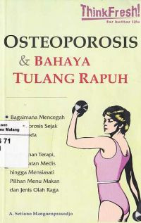 Image of Osteoporosis dan Bahaya Tulang Rapuh
