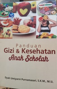 Image of Panduan Gizi & Kesehatan Anak Sekolah