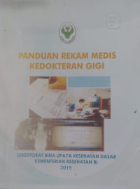 Image of Panduan rekam medis kedokteran gigi