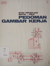 Image of PEDOMAN GAMBAR KERJA - STAF PENGEAJAR SMTIK - PIKA