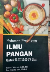 Image of Pedoman Praktikum Ilmu Pangan untuk d-III dan  D-IV  Gizi