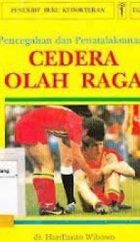 Image of Pencegahan dan Penatalaksanaan Cedera OLah Raga