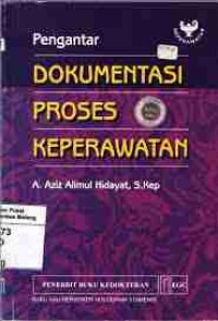 Image of Pengantar Dokumentasi Proses Keperawatan