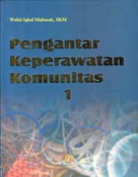 Image of Pengantar Keperawatan Komunitas 1