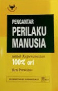 Image of Pengantar Perilaku Manusia Untuk Keperawatan