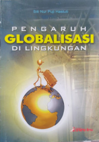 Image of Pengaruh Globalisasi di Lingkungan