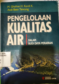 Image of Pengelolaan Kualitas air : Dalam Budi Daya Perairan