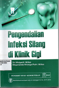 Image of Pengendalian infeksi silang di klinik gigi