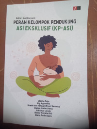Image of Peran Kelompok Pendukung ASi Eksklusif (KP-ASI)