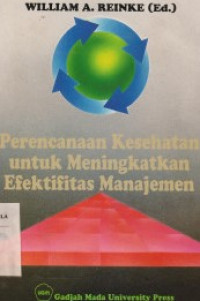 Image of Perencanaan Kesehatan Untuk Meningkarkan Efektifitas Manajemen