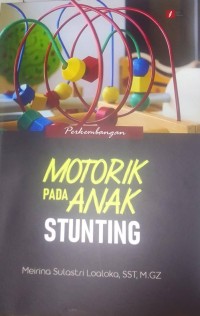 Image of Perkembangan Motorik pada anak stunting