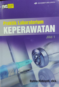 Image of Praktik Laboratorium Keperawatan Jilid 1