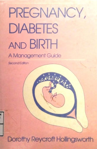 Image of Pregnancy, Diabetes And Birth : A Management Guide