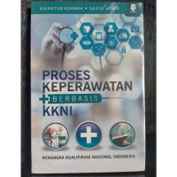Image of Proses Keperawatan Berbasis KKNI