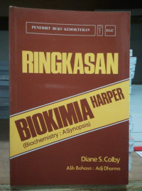 Image of Ringkasan Biokimia Harper = Biochemistry : A Synopsis