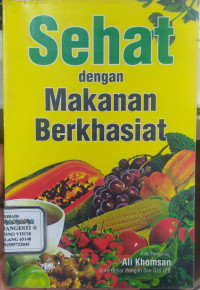 Image of Sehat Dengan Makanan Berkhasiat