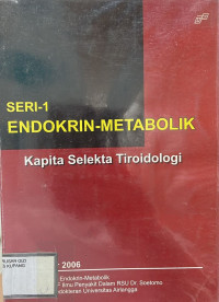 Image of Seri - 1 Endokrin-Metabolik Kapita Selekta Tiroidologi
