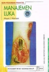 Image of Seri Pedoman Praktis Manajemen Luka