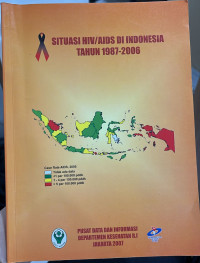 Image of Situasi HIV/AIDS Di Indonesia Tahun 1987-2006