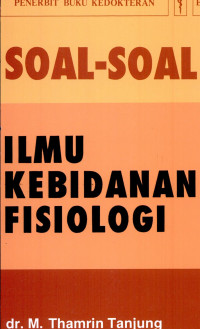 Image of Soal-Soal Ilmu Kebidanan Fisiologi