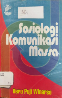 Image of Sosiologi Komunikasi Massa
