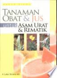 Image of Tanaman Obat dan Jus untuk Asam Urat dan Rematik