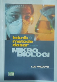 Image of Teknik metode dasar mikrobiologi