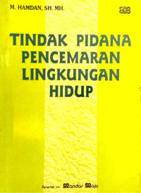 Image of Tindak pidana pencemaran lingkungan hidup