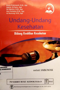 Image of Undang-Undang Keshatan : Bidang keahlian kesehatan