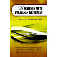Image of MANAJEMEN MUTU PELAYANAN KESEHATAN