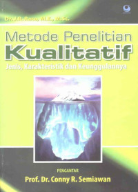 Image of Metode Penelitian Kualitatif : Jenis, Karakteristik, dan Keunggulannya