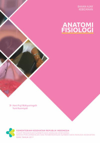 Image of Bahan Ajar Kebidanan : Anatomi Fisiologi