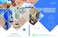Image of Modul Bahan Cetak Keperawatan : Etika Keperawatan Dan Keperawatan Profesional